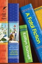 A Fatal Fiction (Deadly Edits) - Hardcover By Dunnett, Kaitlyn - ACCEPTABLE