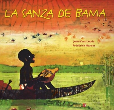 La sanza de Bama: Begleitet von einer CD... - Jean-Yves Loude - V2006488
