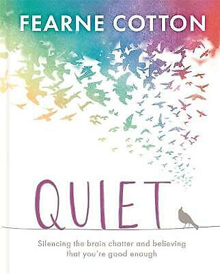 Quiet: Silencing the brain chatter and believing that you're good enough by... - Picture 1 of 1