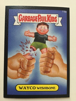 Garbage Pail Kids Topps 2014 Series 2 Full Bleed Canvas Wayco Wishbone 118a