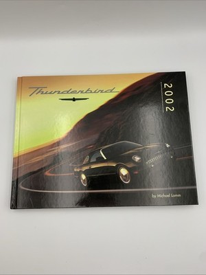 Thunderbird 2002 - Hardcover By Lamm, Michael - VERY GOOD