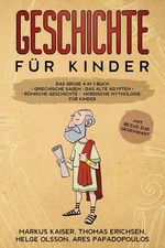Geschichte für Kinder: Das große 4 in 1 Buch Markus Kaiser