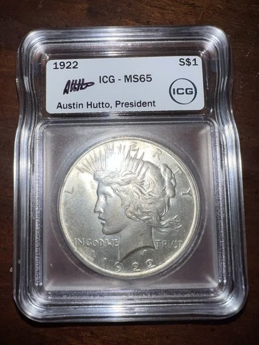 1922-P $1 Peace Dollar ICG Cert MS65 Silver - Hand Signed By Austin Hutto!