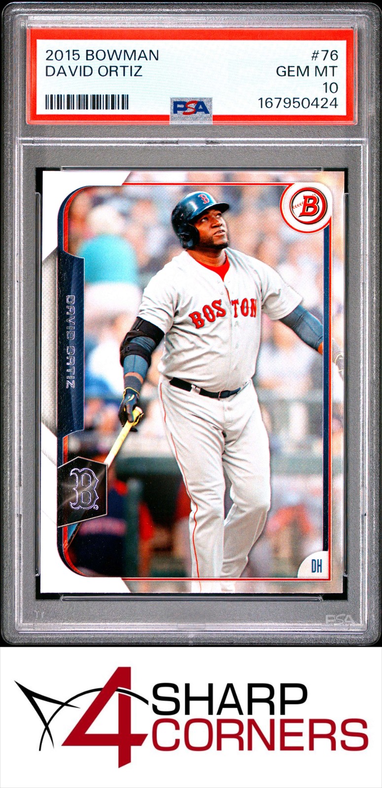 2015 BOWMAN #76 DAVID ORTIZ RED SOX HOF PSA 10