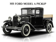 1931 Ford Model A Pickup Truck New Metal Sign 12x16 Free Shipping
