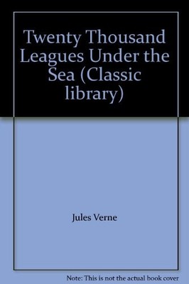 Twenty Thousand Leagues Under the Sea (Classic library),Jules Ve