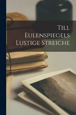 Anonymous Till Eulenspiegels Lustige Streiche (Paperback) (UK IMPORT)