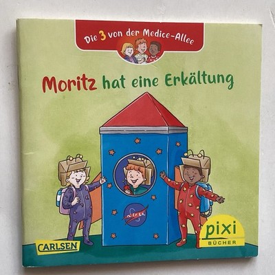 Pixi - Die 3 von der Medice-Allee - Moritz hat eine Erkältung - Sonderausgabe