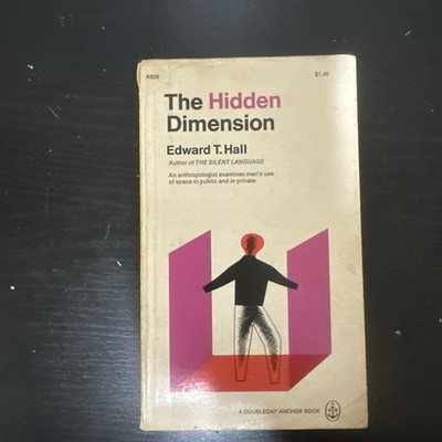 The Hidden Dimension Edward T. Hall Anchor 1969