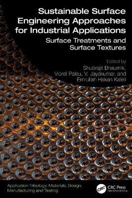 Sustainable Surface Engineering Approaches for Industrial App... - 9781032590028