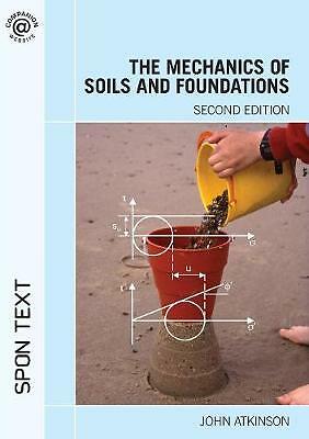 The Mechanics of Soils and Foundations by John Atkinson - - Image 5