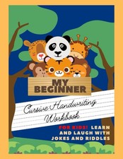 My Beginner Cursive Handwriting Workbook for Kids Learn and Laugh with Jokes...