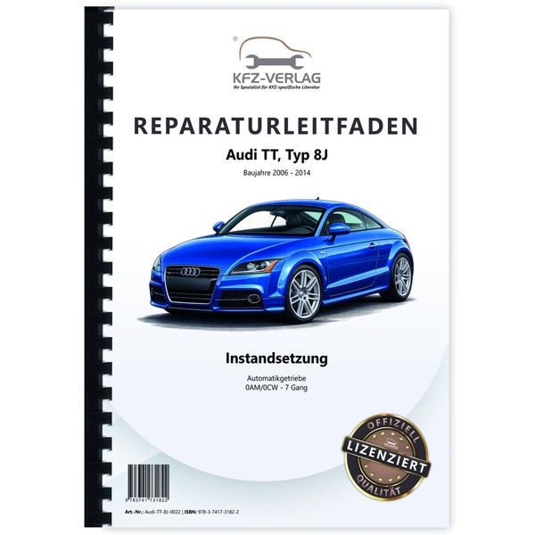 Audi Tt, Typ 8J (06-14) Instandsetzung 7 Gang Doppelkupplungsgetriebe 0AM/0CW-image