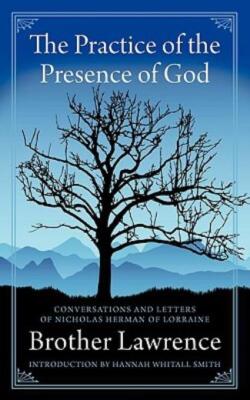 The Practice Of The Presence Of God