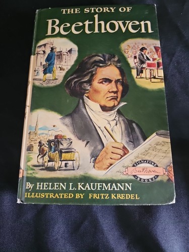 THE STORY OF BEETHOVEN, SIGNATURE BOOK, HC 1957 by Helen Kaufmann - Picture 6 of 10