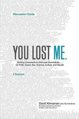 You Lost Me Discussion Guide: Starting Conversations Between Generations...On...