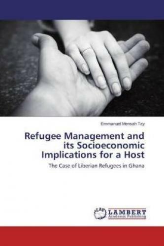 Thumbnail - Refugee Management And Its Socioeconomic Implications For A Host The