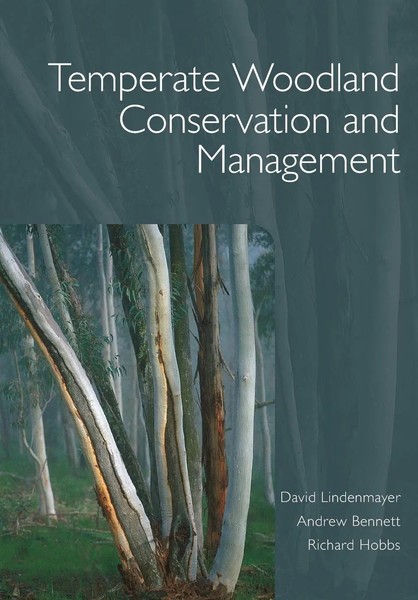David Lindenmayer (U. A.) | Temperate Woodland Conservation And Management-image