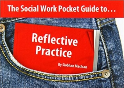 REFLECTIVE PRACTICE by Siobhan Maclean Paperback Self Help Business