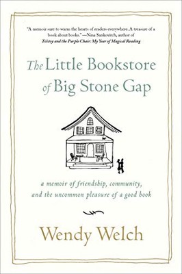 Little Bookstore of Big Stone Gap: A Memoir o..., Welch