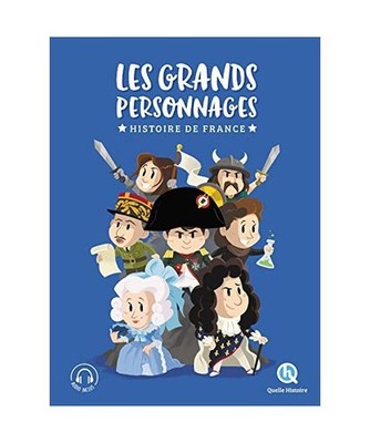 Les grands personnages de l'histoire de France - L'intégrale, Crété, Patricia