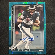 A.J. Brown Auto - 2025 Topps Chrome Aqua Lava Refractor #/199 Eagles