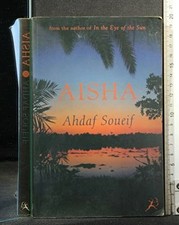 Aisha by Soueif, Ahdaf