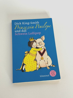 Prinzessin Penelope und das Schwein Lollipop D. King-Smith 2000 illustriert