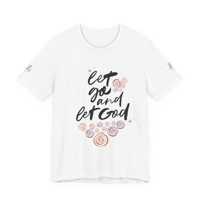 Let Go and Let God Tee | Faith Script Floral