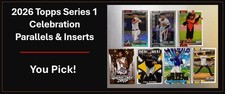 2026 Topps Series 1 Celebration Parallels & Inserts-You Pick!-Complete Your Set