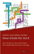 Neue Schule fr ALLE by G?nter Und Sabine Decker (German) Paperback Book