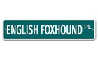 5919 Ss English Foxhound 4" x 18" Novelty Street Sign Aluminum