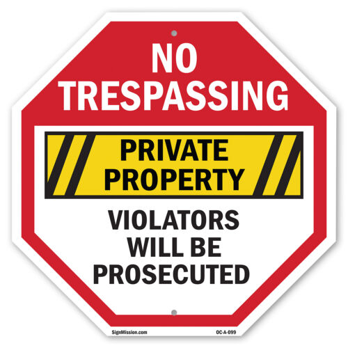 No Trespassing Private Property V Octagon Sign Weather Resistant Made in the USA