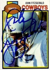 John Fitzgerald autographed signed autograph auto Dallas Cowboys 1979 Topps card