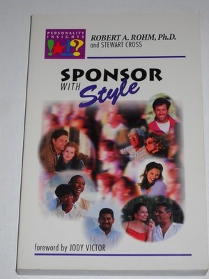 Sponsor With Style:  Secret Steps to Personality Insights for Sponsoring and Coa