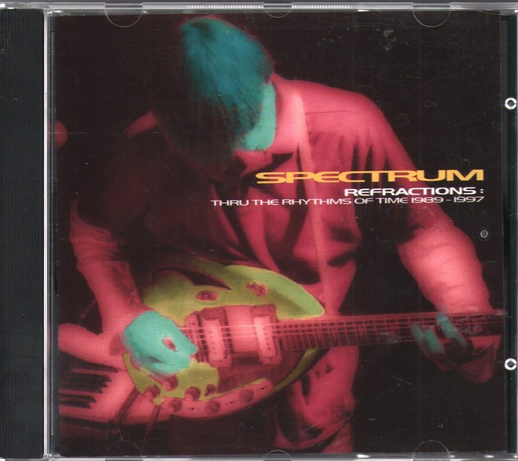 Spectrum Refractions : Thru the Rhythms of Time 1989-1997 CD NEW