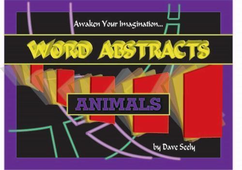 Word Abstracts : Animals by Dave Seely (2012, Trade Paperback) for sale ...