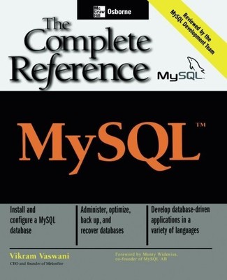 MYSQL(TM): THE COMPLETE REFERENCE By Vikram Vaswani **Mint Condition**