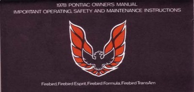 1978 Pontiac Firebird Owners Manual User Guide Reference Operator Book Fuses