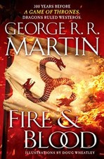 Fire & Blood: 300 Years Before a Ga..., Martin, George 