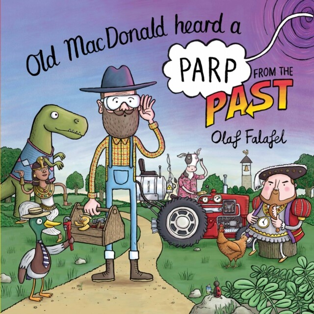 Old MacDonald Heard a Parp from the Past Paperback Book by Olaf Falafel