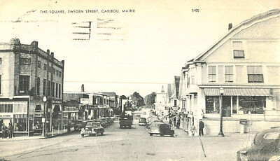 VIntage Postcard-The Square, Sweeden Street, Caribou, ME