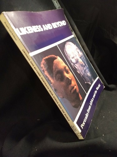 Likeness and Beyond : Portraits from Africa and the World by Richard...