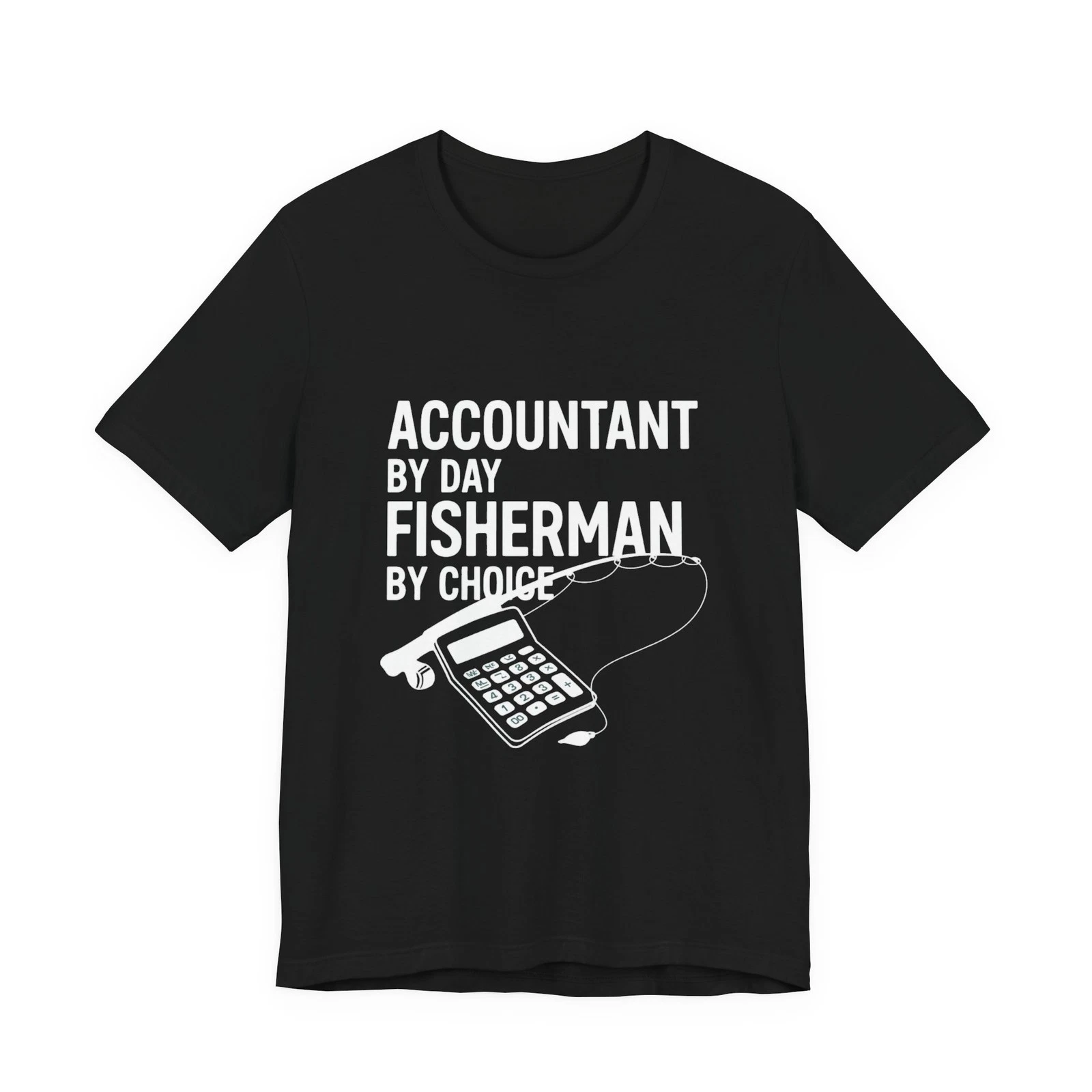 Accountant Fishing Shirt Accountant By Day Fisherman By Choice Funny CPA Tee