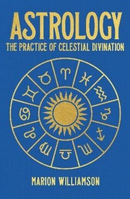 Marion Williamson Astrology (Gebundene Ausgabe) Arcturus Hidden Knowledge