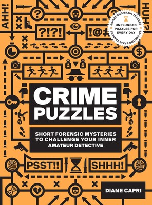 60-Second Brain Teasers Crime Puzzles: Short Forensic Mysteries to Challenge...
