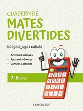 Quadern de mates divertides 7-8 anys: Imagina, juga i c - Catalan Language  NEW
