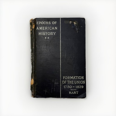 #ad VTG Formation of the Union 1750–1829 Albert Bushnell Hart 1925 HC $24.99