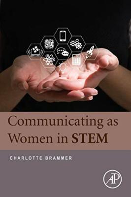Communicating as Women in STEM, Brammer New 9780128025796 Fast Free Shipping..
