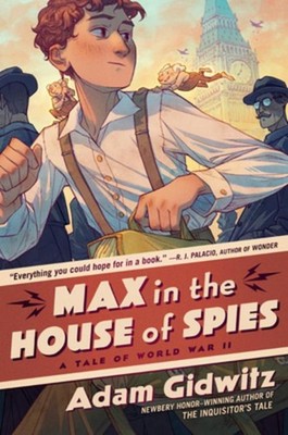 Adam Gidwitz / Max in the House of Spies9780593112106